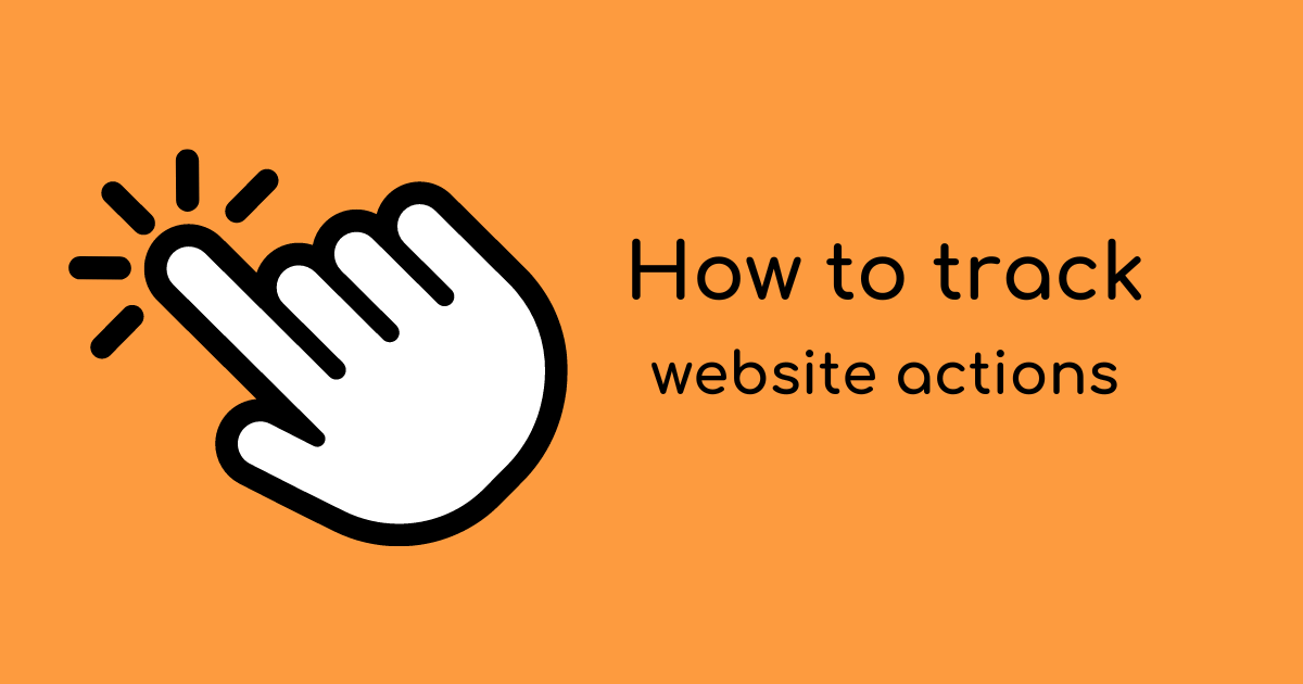 How to track website actions in Google Analytics 4