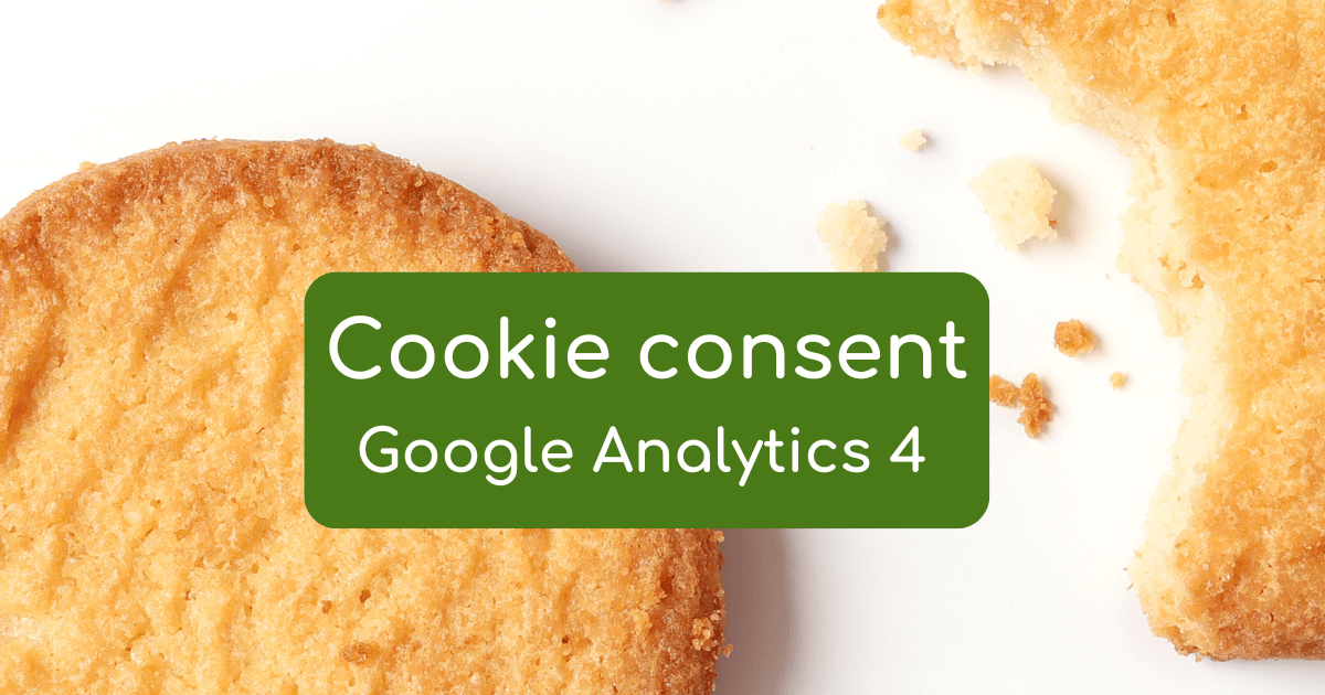 One full cookie and another crumbling for Cookie consent in Google Analytics 4 settings